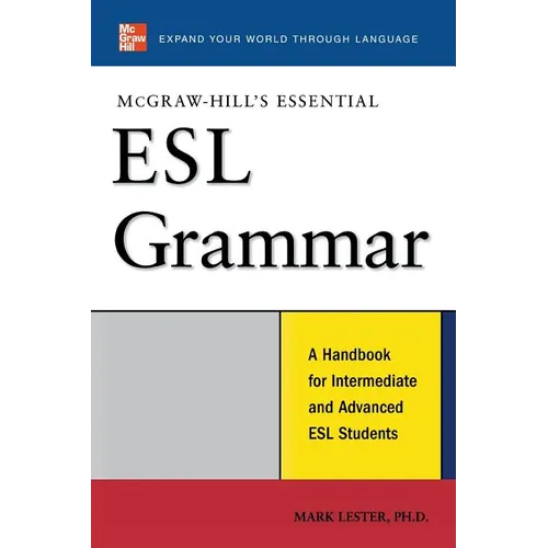 McGraw-Hill's Essential ESL Grammar: A Hnadbook for Intermediate and Advanced ESL Students