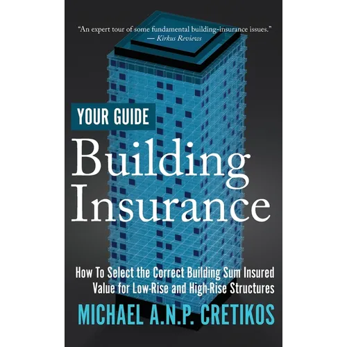 Building Insurance Your Guide: How to Select the Correct Building Sum Insured Value for both Low-rise and High-rise Structures.