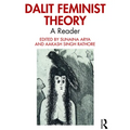 Dalit Feminist Theory: A Reader