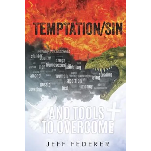 Temptation/Sin and Tools to Overcome