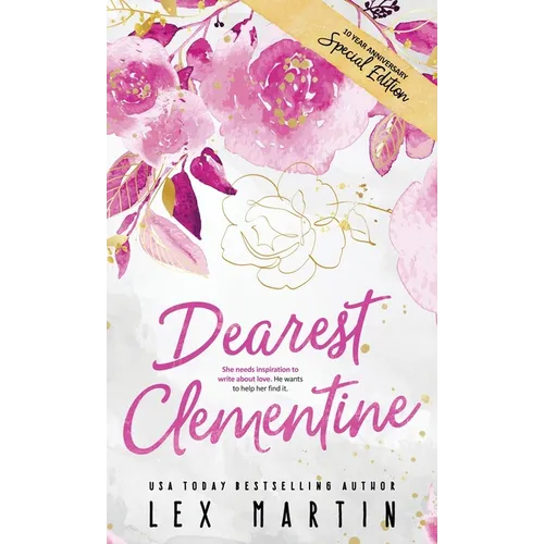 Dearest Clementine: Ten Year Anniversary Special Edition