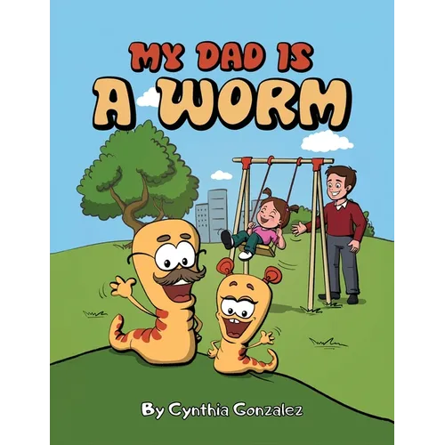 My Dad is a Worm