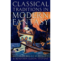 Classical Traditions in Modern Fantasy