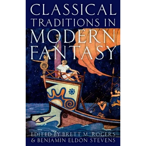 Classical Traditions in Modern Fantasy