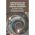 Contradictions and Limits of Neoliberal European Governance: From Lisbon to Lisbon