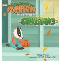 The Pumpkin Who Stayed for Christmas