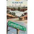 Campbellton Road, ...the other side of a dream
