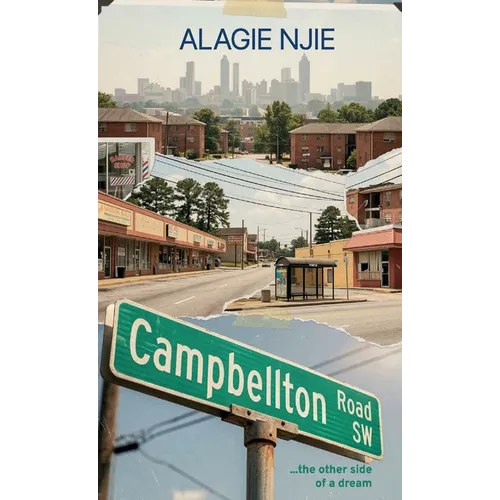 Campbellton Road, ...the other side of a dream