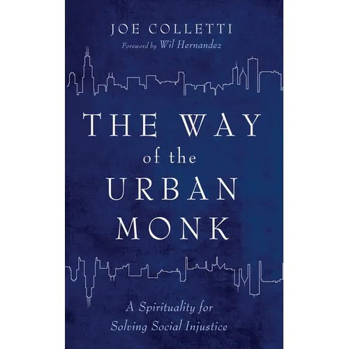 The Way of the Urban Monk