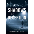 Shadows of Deception: A Crime Thriller