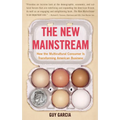 The New Mainstream: How the Multicultural Consumer Is Transforming American Business