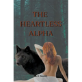 The Heartless Alpha