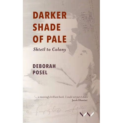 Darker Shade of Pale: Shtetl to Colony
