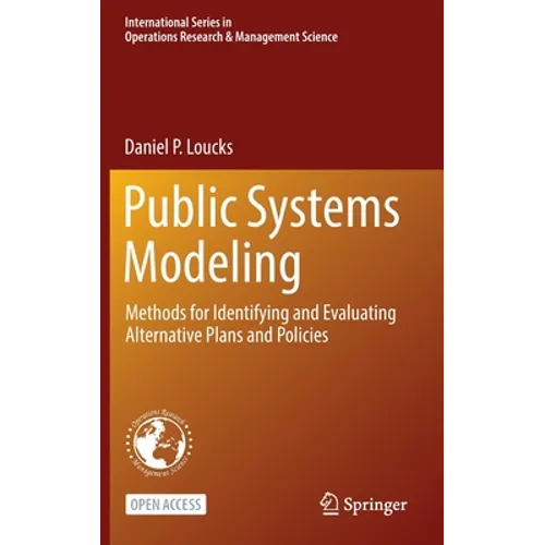 Public Systems Modeling: Methods for Identifying and Evaluating Alternative Plans and Policies
