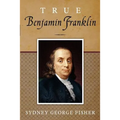 True Benjamin Franklin