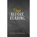 Pray Before Reading