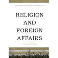 Religion and Foreign Affairs: Essential Readings