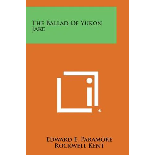 The Ballad Of Yukon Jake