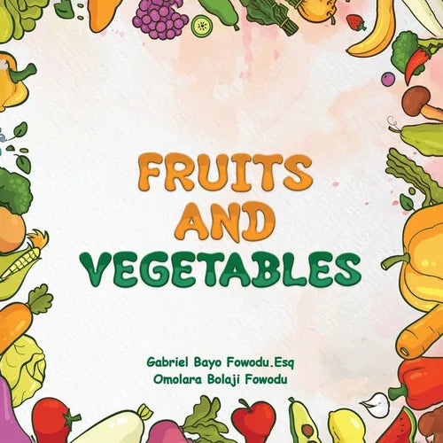 Fruits and Vegetables