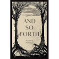 And So Forth