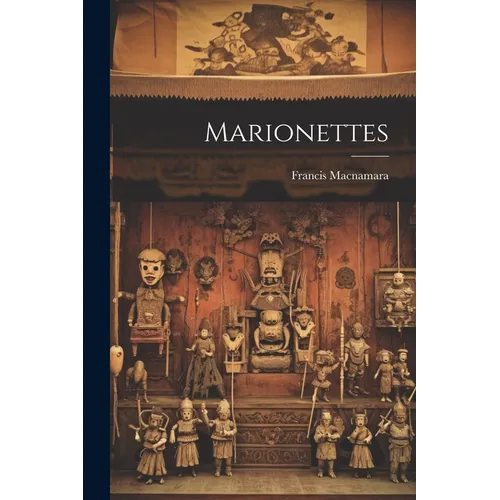 Marionettes