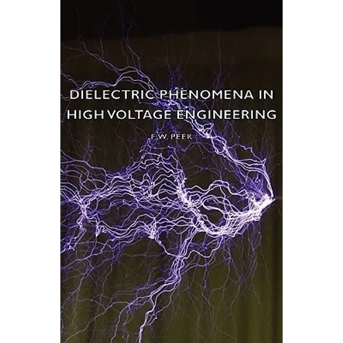 Dielectric Phenomena in High Voltage Engineering
