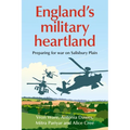 England's Military Heartland: Preparing for War on Salisbury Plain