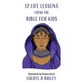 12 Life Lessons from the Bible for Kids