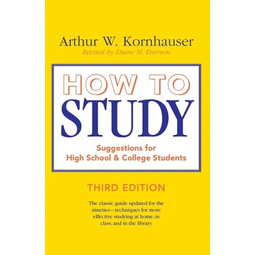 How to Study: Suggestions for High-School and College Students