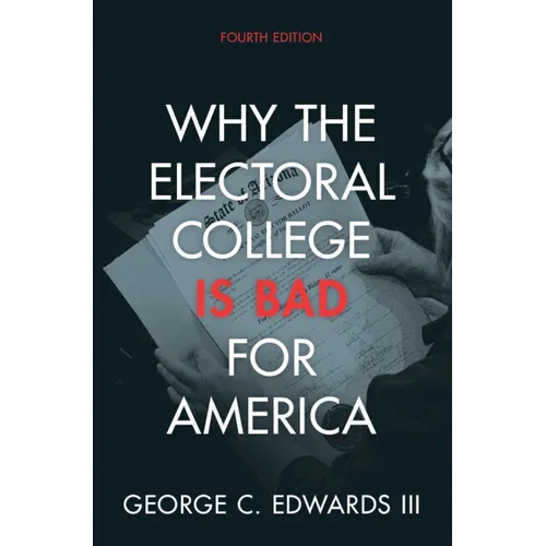 Why the Electoral College Is Bad for America