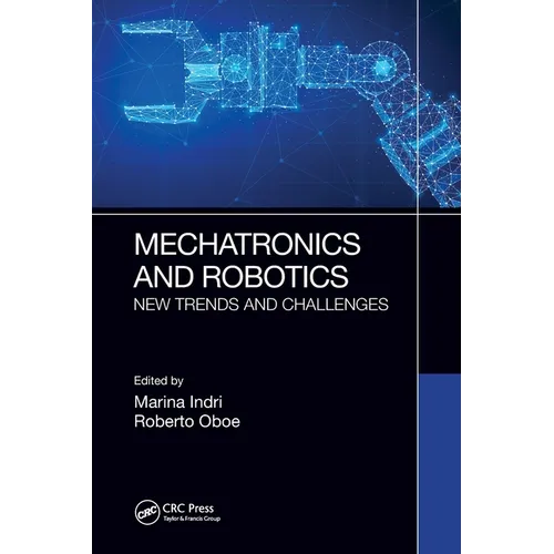 Mechatronics and Robotics: New Trends and Challenges
