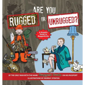 Are You Rugged or Unrugged?: A Graphic Guide to Ruggedtivity