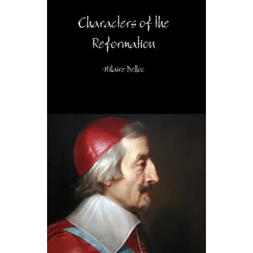 Characters of the Reformation