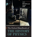 The Oxford Handbook of the History of Physics