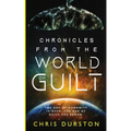 Chronicles from the World of Guilt