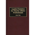 Applied Statistics for Marine Affairs Professionals