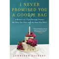 I Never Promised You a Goodie Bag