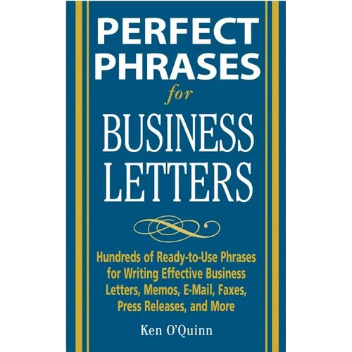 Perfect Phrases for Business Letters
