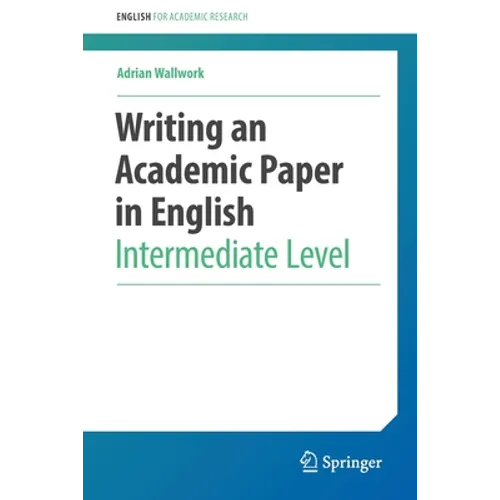 Writing an Academic Paper in English: Intermediate Level