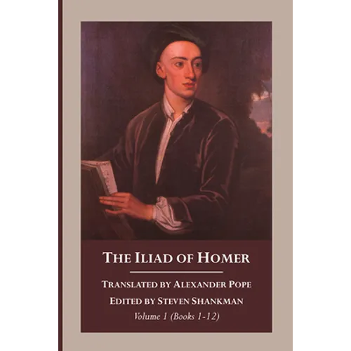 The Iliad of Homer, Volume 1