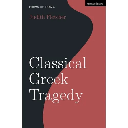 Classical Greek Tragedy