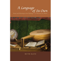 A Language of Its Own: Sense and Meaning in the Making of Western Art Music
