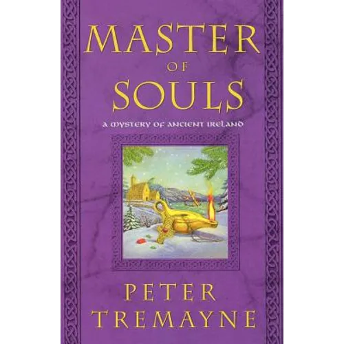 Master of Souls: A Mystery of Ancient Ireland