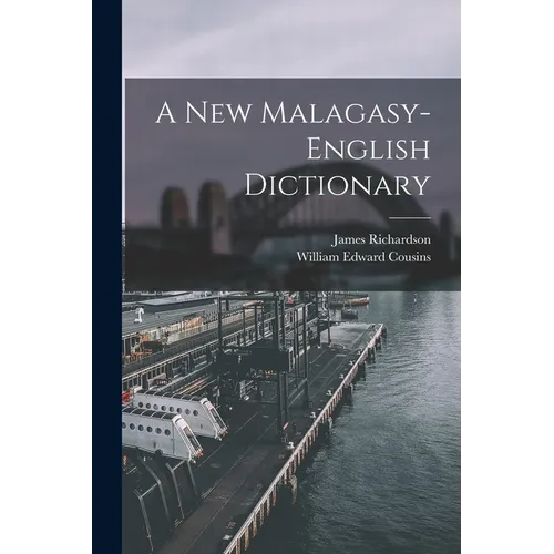 A New Malagasy-English Dictionary