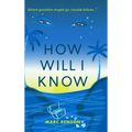 How Will I Know