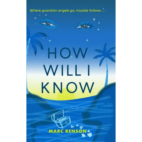 How Will I Know