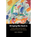 Bringing War Back In