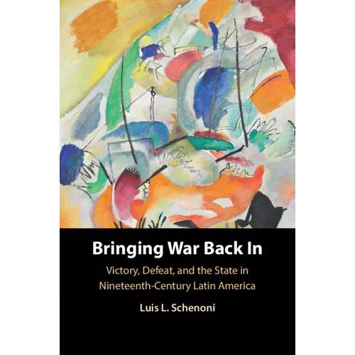 Bringing War Back In