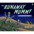 The Runaway Mummy: A Petrifying Parody