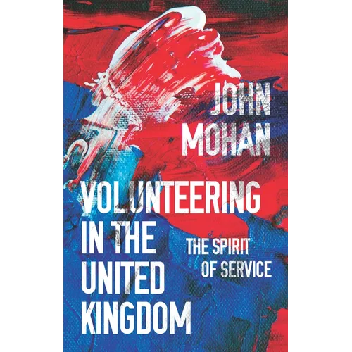 Volunteering in the United Kingdom: The Spirit of Service
